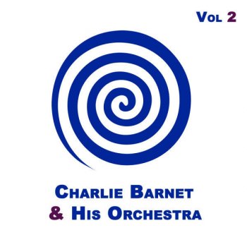 Charlie Barnet Nagasaki