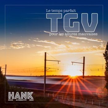 Hank TGV