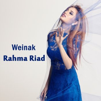 Rahma Riad Weinak