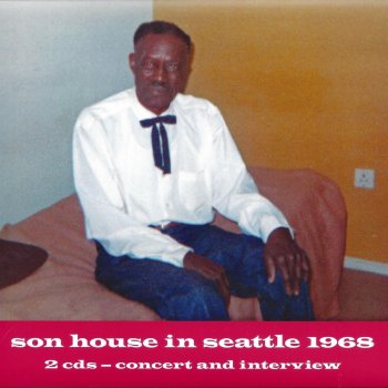 Son House My Black Mama, Pt. 2 (Live)