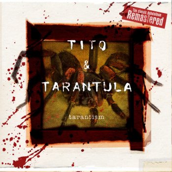 Tito & Tarantula Flying in My Sleep