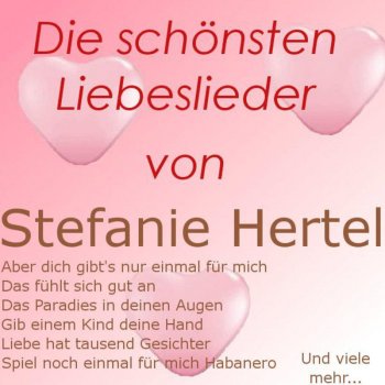 Stefanie Hertel Liebe ist kein Wort für Ewigkeit