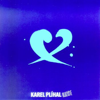 Karel Plíhal Když na pavouka sedne blues