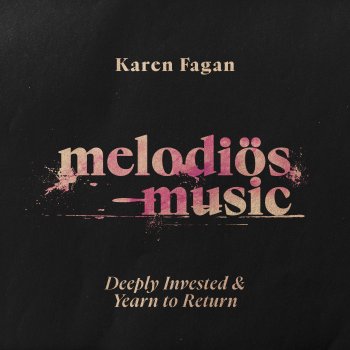 Karen Fagan Yearn to Return