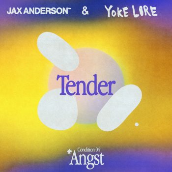 Yoke Lore feat. Jax Anderson Tender (feat. Yoke Lore)