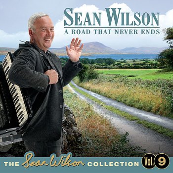 Sean Wilson The Moon Behind The Hill / The Cheer Of The Home Fire / We're Going Out The Same Way We Came In