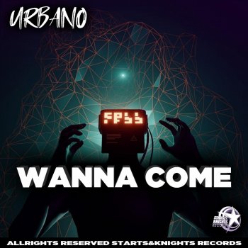 Urbano Wanna Come