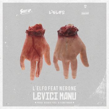 L'Elfo feat. Nerone Levici manu