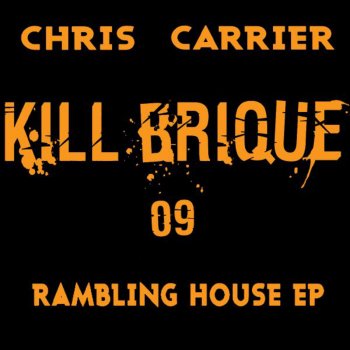 Chris Carrier Rambling House (Audio Soul Project Remix)