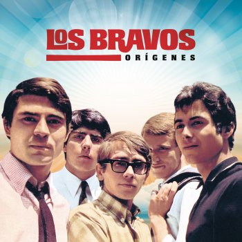 Los Bravos Play with Fire and You'll Get Burned (Remasterizado)