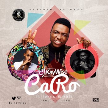 DJ Kaywise feat. Tekno & Falz Caro