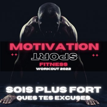 Motivation Sport Fitness Sois plus fort que tes excuses - 127 Bpm