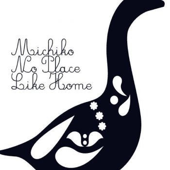 Michiko No Place Like Home (Lemongrass Playa Bossa Remix)