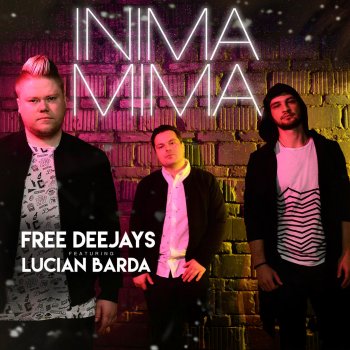 Исполнитель Free Deejays, альбом Inima Mima