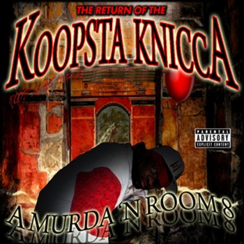 Koopsta Knicca Go Gettas