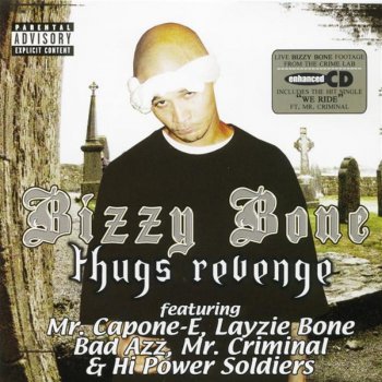 Bizzy Bone Never Be Hesitant