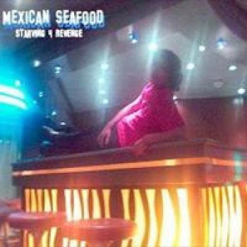 Mexican Seafood Run Away Decay