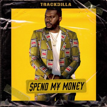 Trackdilla Spend My Money