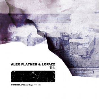 Исполнитель Alex Flatner feat. Lopazz, альбом This