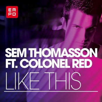 Sem Thomasson Like This (Dub Mix)