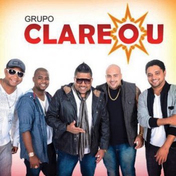 Grupo Clareou Difícil Resposta - Ao Vivo