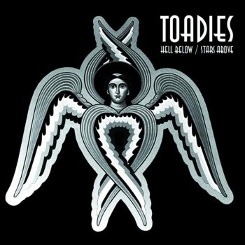 Toadies Hell Below / Stars Above