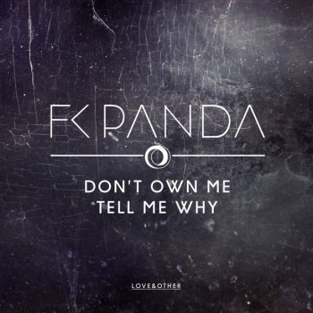 FK Panda Don't Own Me - Original Mix