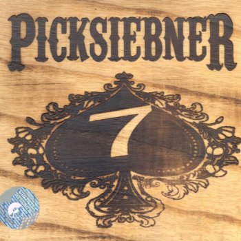 Picksiebner It Ain'T Me, Baby