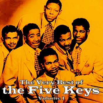 The Five Keys (There'll Be Bluebirds Over) The White Cliffs Of Dover