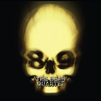 The Bear Quartet Millions (The Skull Defekts Cover Version)