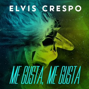 Elvis Crespo Me Gusta, Me Gusta (Urban)