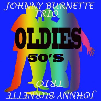 Johnny Burnette & The Rock 'N' Roll Trio Honey Hush