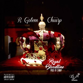 Исполнитель R_gotem, альбом Royal Bloodline