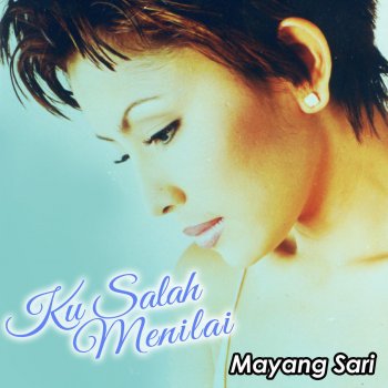 Mayang Sari Kusalah Menilai