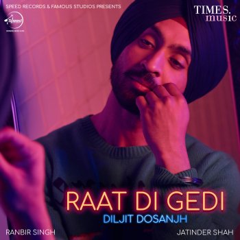 Diljit Dosanjh Raat Di Gedi