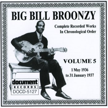 Big Bill Broonzy My Big Money