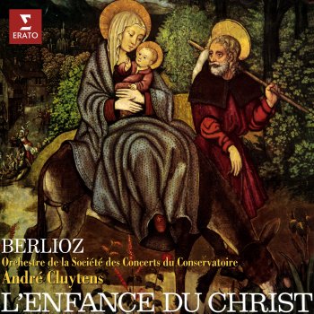 Hector Berlioz feat. André Cluytens & Orchestre De La Société Des Concerts Du Conservatoire Berlioz: L'enfance du Christ, Op. 25, H 130, Pt. 1 "Le songe d'Hérode": Marche nocturne