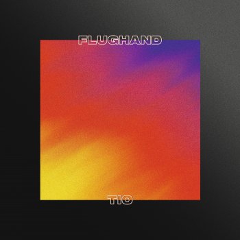 Flughand feat. Future of Lofi Tio