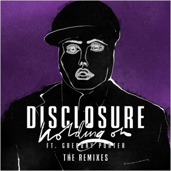 Disclosure feat. Gregory Porter Holding On (Pomo Remix)