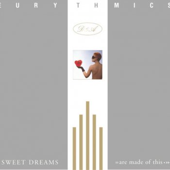 Eurythmics Sweet Dreams (Are Made of This)