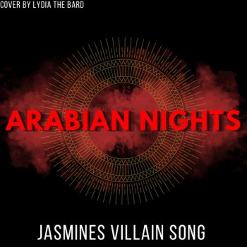 Lydia the Bard Jasmines Villain Song (Arabian Nights)