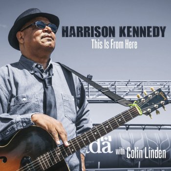 Harrison Kennedy feat. Colin Linden Jimmy Lee