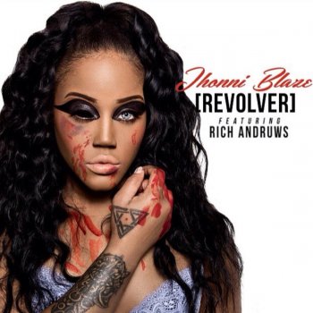 Jhonni Blaze feat. Richandruws Revolver (feat. Rich Andruws)