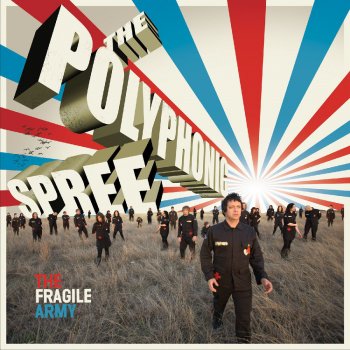 The Polyphonic Spree The Fragile Army