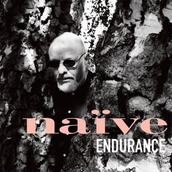 Исполнитель Naïve, альбом Endurance