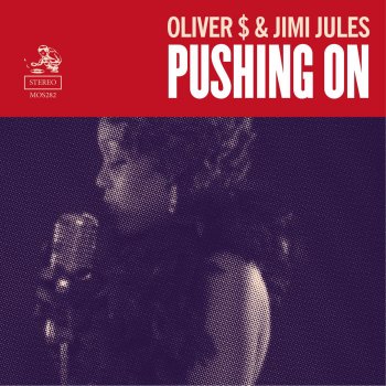 Oliver $ feat. Jimi Jules Pushing On (Radio Edit)