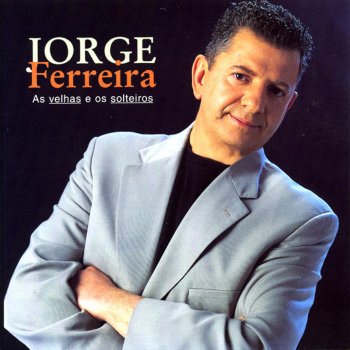 Jorge Ferreira Fui CulpadoRoseira