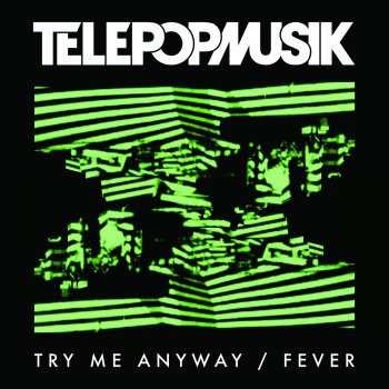 Télépopmusik feat. Betty Black Fever (Pino Rastovich Remix)