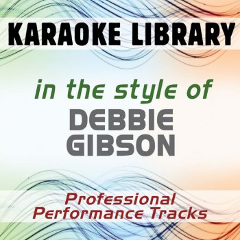Karaoke Library Out of the Blue (Karaoke Version) [In the Style of Debbie Gibson]