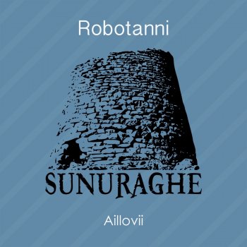 Robotanni Aillovii